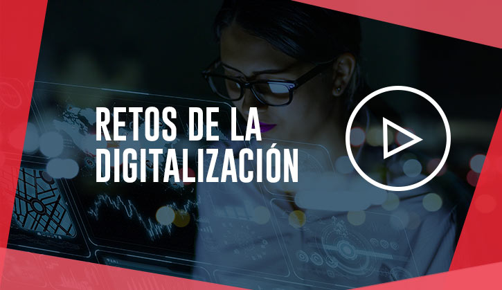 Ver webinar: retos de la digitalización